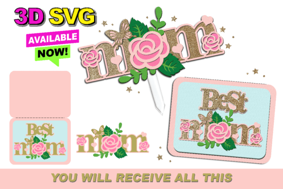 3D SVG Mother's Day Card & Cake Topper